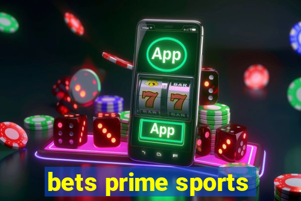 bets prime sports